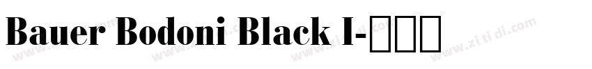 Bauer Bodoni Black I字体转换